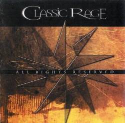 Classic Rage : All Rights Reserved